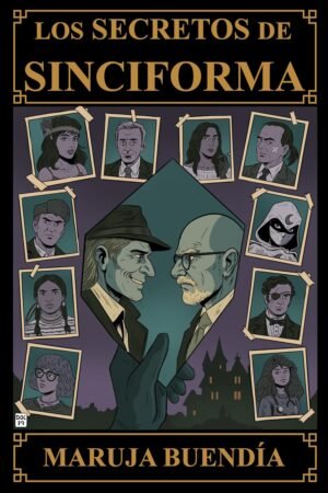 Los Secretos de Sinciforma de Maruja Buendía
