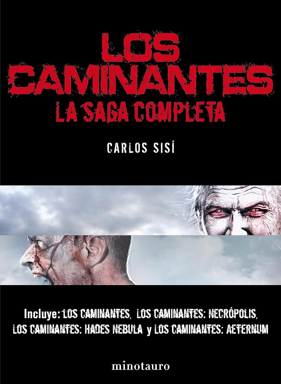 Los caminantes. La saga completa de Carlos Sisi 1 Los caminantes. La saga completa de Carlos Sisi