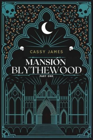 Mansión Blythewood de Cassy James