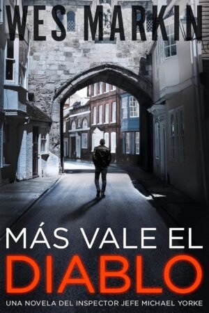 Más Vale el Diablo de Wes Markin