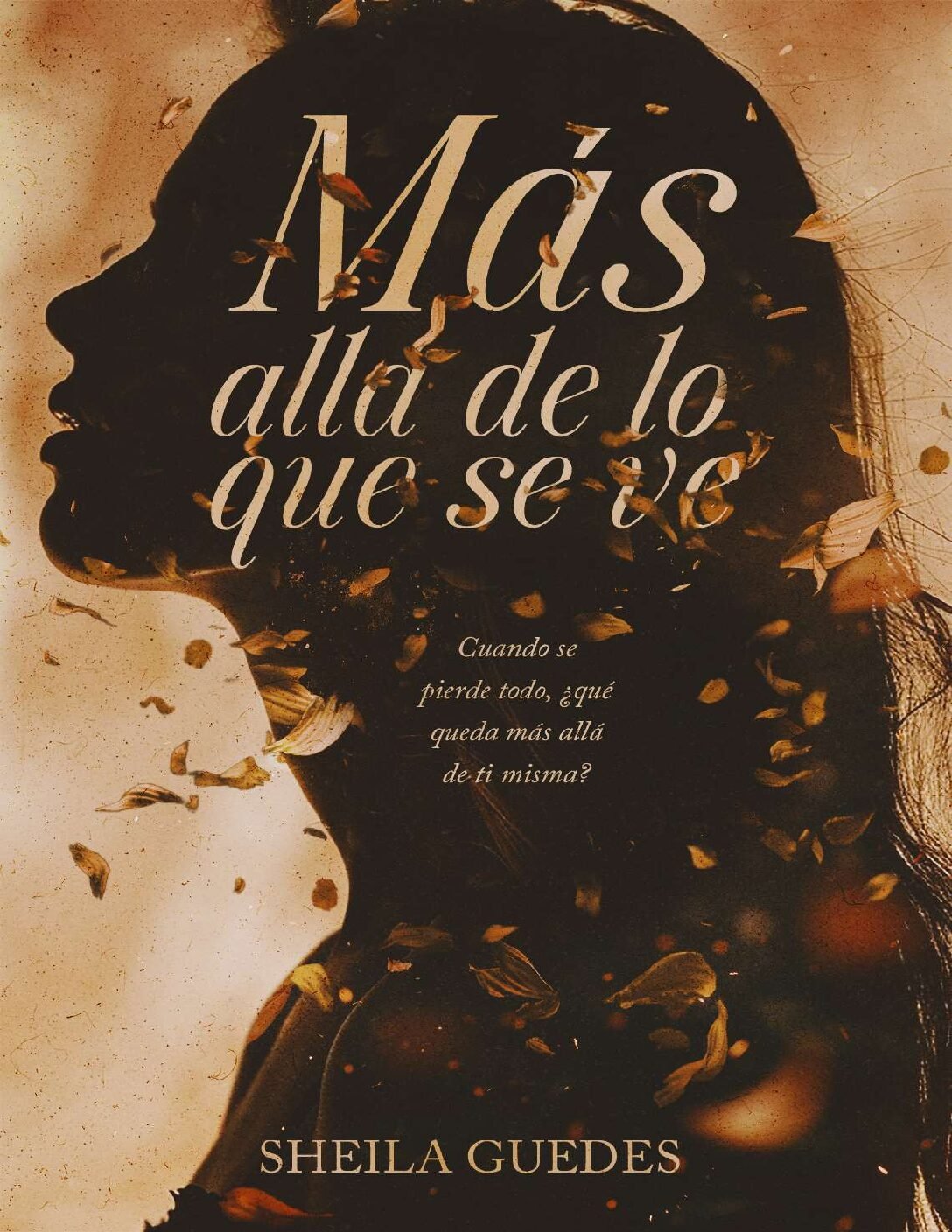 Más allá de lo que se ve de Sheila Guedes