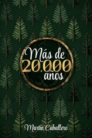 Más de 20.000 años de Martín Caballero
