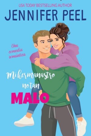 Mi hermanastro no tan malo de Jennifer Peel