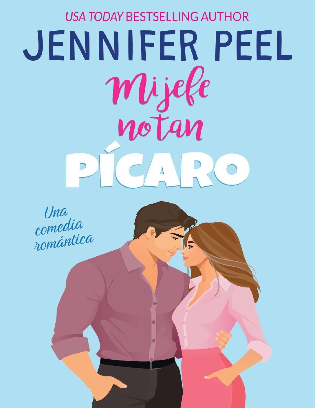 Mi jefe no tan pícaro de Jennifer Peel