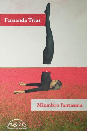 Miembro fantasma de Fernanda Trías