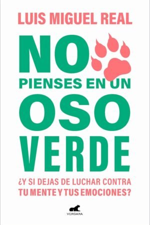 No pienses en un Oso Verde de Luis Miguel Real