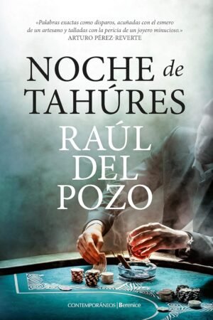 Noche de tahúres de Raúl del Pozo
