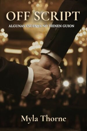 Off Script de Myla Thorne