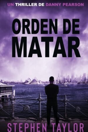 Orden de Matar de Stephen Taylor
