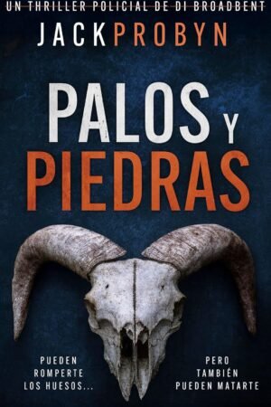 Palos y Piedras de Jack Probyn
