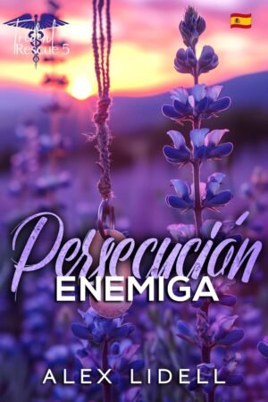 Persecución enemiga de Alex Lidell