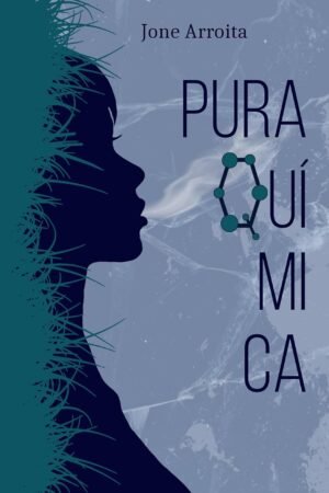 Pura Química de Jone Arroita Legaristi
