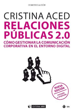 Relaciones Públicas 2.0. de Cristina Aced Toledano