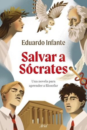 Salvar a Sócrates de Eduardo Infante