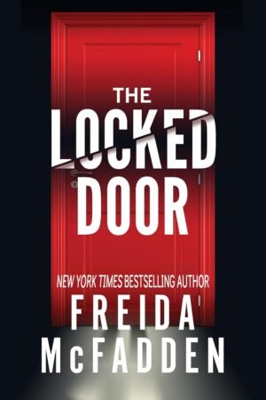 The locked door de Freida McFadden