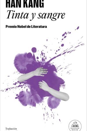 Tinta y sangre de Han Kang