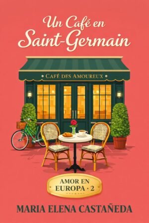 Un Café en Saint-Germain de María Elena Castañeda