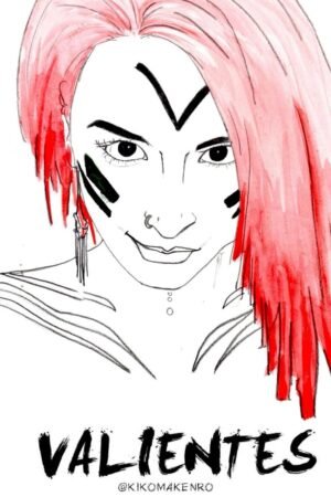 Valientes de Kiko Makenro