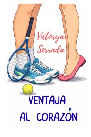 Ventaja al Corazón de Victorya Serrada