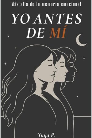 Yo antes de mí de Yuya P.