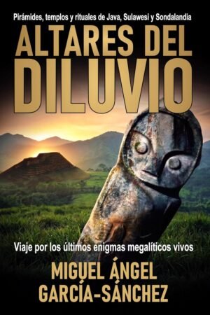 Altares del diluvio de Miguel Ángel García-Sánchez