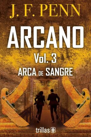 Arcano 3. Arca de sangre de J.F Penn