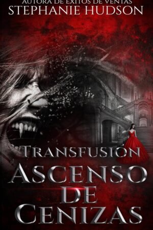 Ascenso de cenizas de Stephanie Hudson