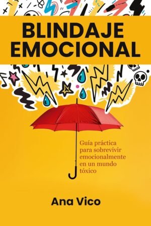 Blindaje Emocional de Ana Vico