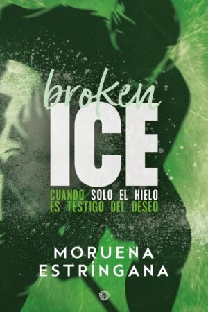 Broken Ice de Moruena Estríngana