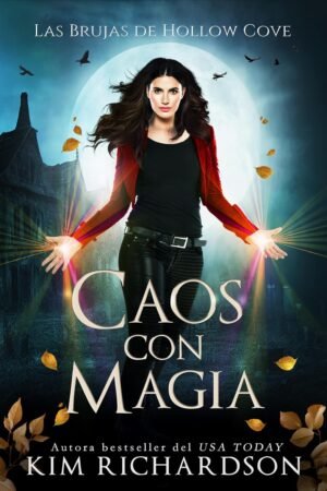 Caos con Magia de Kim Richardson