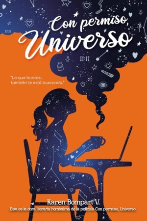 Con permiso, Universo de Karen Bompart V.