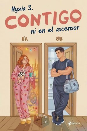Contigo ni en el ascensor de Nyxia S.
