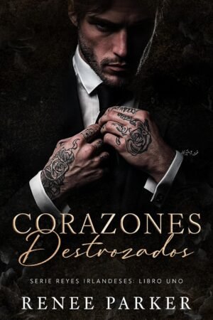 Corazones Destrozados de Renee Parker