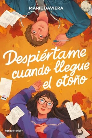 Despiértame cuando llegue el otoño de Marie Baviera