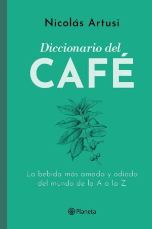 Diccionario del Cafe de Nicolás Artusi
