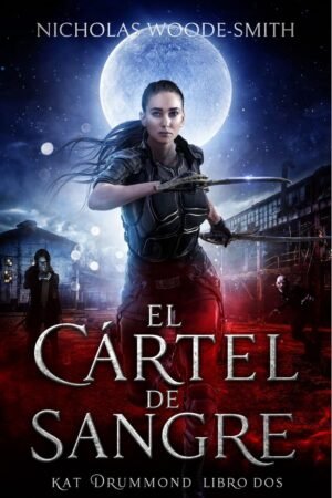 El Cártel de Sangre de Nicholas Woode-Smith