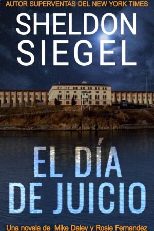 El Día Del Juicio de Sheldon Siegel