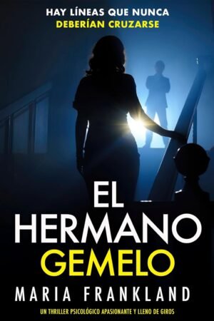 El Hermano Gemelo de Maria Frankland