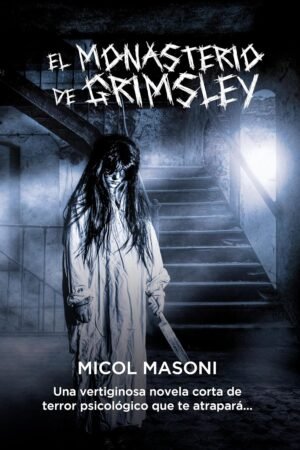 El Monaterio de Grimsley de Micol Masoni