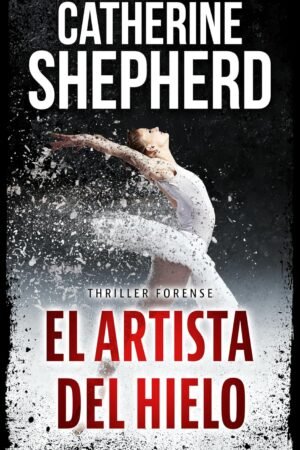 El artista del hielo de Catherine Shepherd