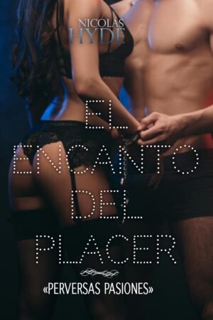 El encanto del placer de Nicolás Hyde