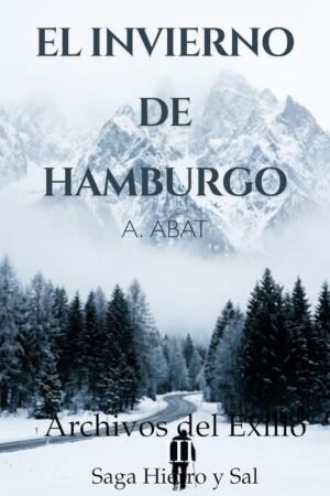 El invierno de Hamburgo de A. Abat