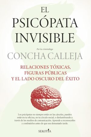 El psicópata invisible de Concha Calleja