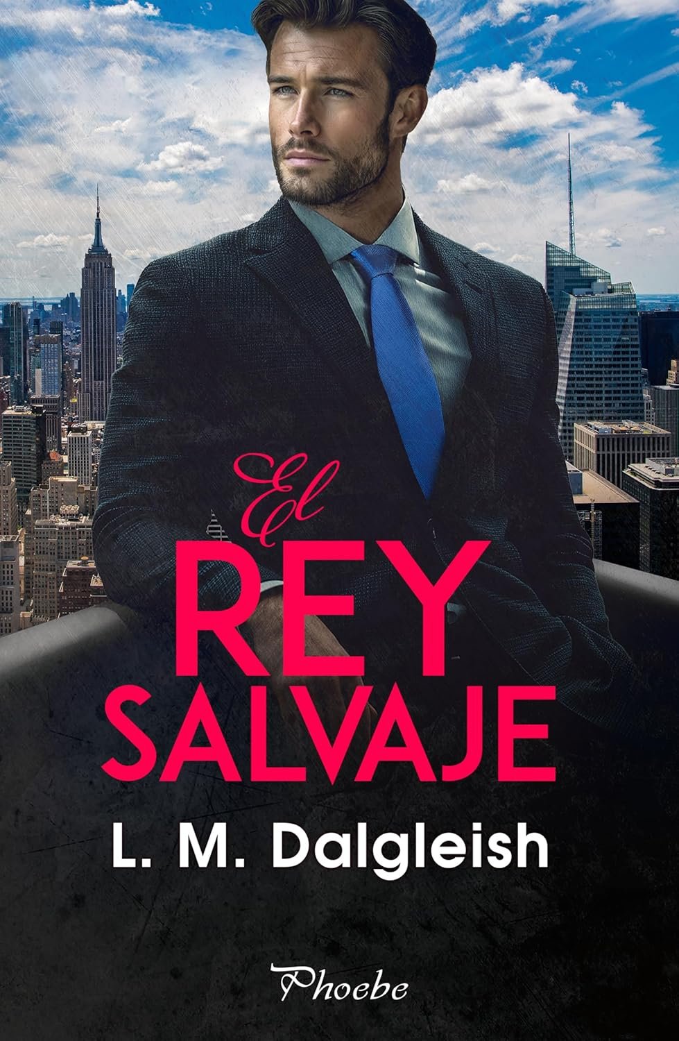 El rey salvaje de L. M. Dalgleish 1 El rey salvaje de L. M. Dalgleish
