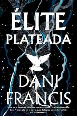 Élite plateada de Dani Francis