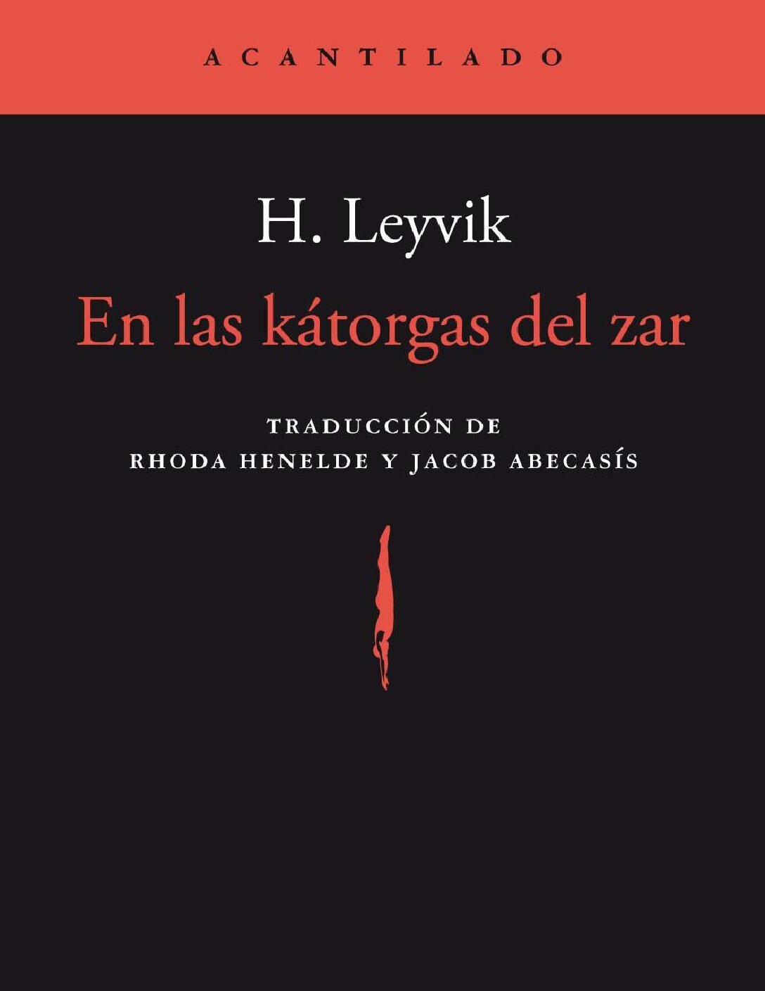 En las kátorgas del zar de H. Leyvik
