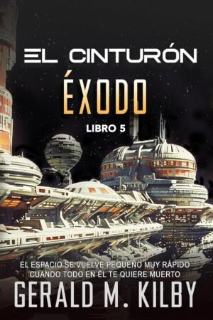 Éxodo de Gerald M. Kilby