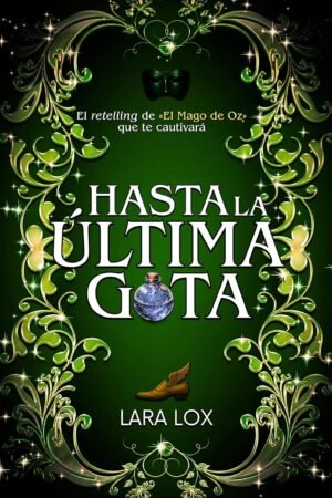 Hasta la última gota de Lara Lox