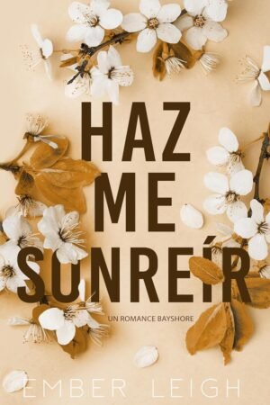 Hazme Sonreír de Ember Leigh