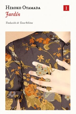 Jardín de Hiroko Oyamada